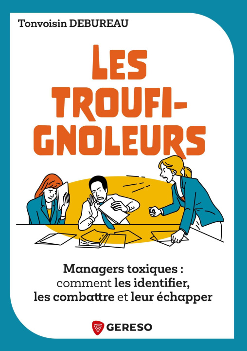Könyv Les troufignoleurs Debureau