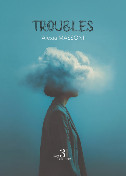 Kniha Troubles Alexia MASSONI