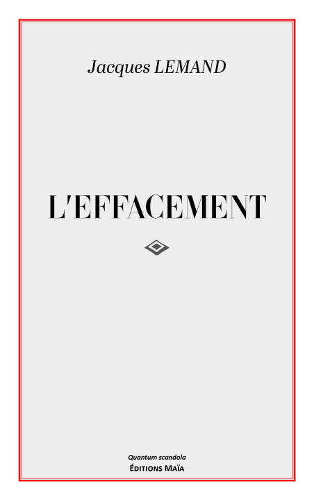 Könyv L’effacement Jacques Lemand