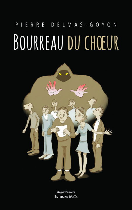 Kniha Bourreau du chœur Pierre Delmas-Goyon