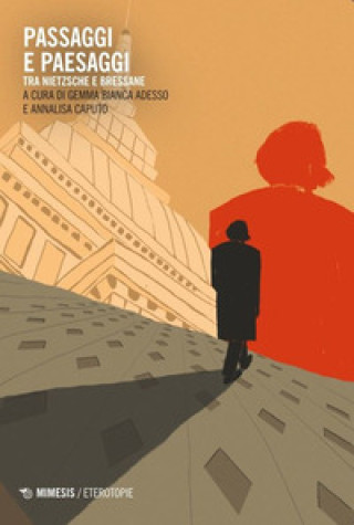 Kniha Passaggi e paesaggi. Tra Nietzsche e Bressane 