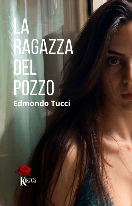 Kniha ragazza del pozzo Edmondo Tucci