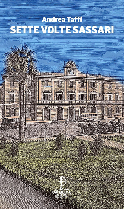 Kniha Sette volte Sassari Andrea Taffi