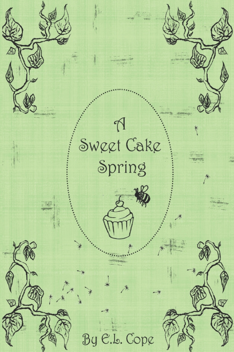 Kniha A Sweet Cake Spring E L Cope