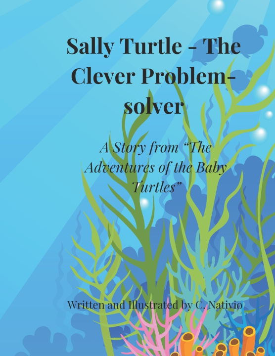 Kniha Sally Turtle - The Clever Problem-Solver C Nativio