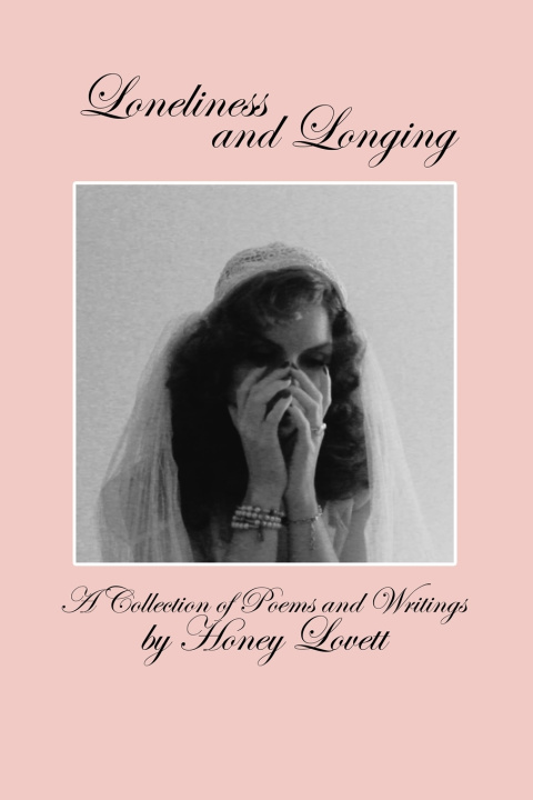 Knjiga Loneliness and Longing Honey Lovett