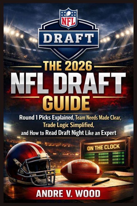 Kniha The 2026 NFL Draft Guide Andre V. Wood