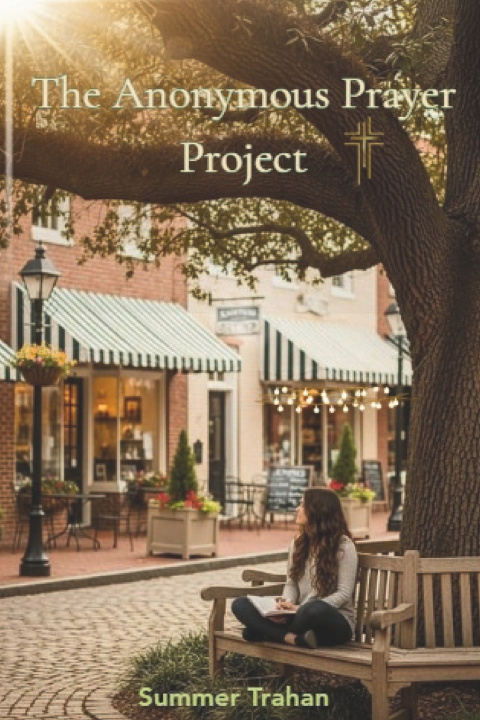 Knjiga The Anonymous Prayer Project Summer Trahan