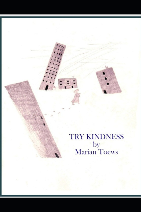Kniha Try Kindness Marian Toews