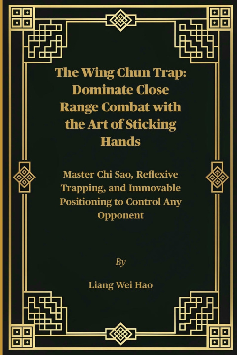 Boek The Wing Chun Trap Liang Wei Hao