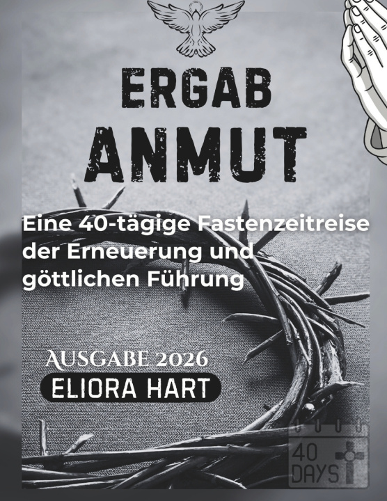Kniha Ergebene Gnade ELIORA HART