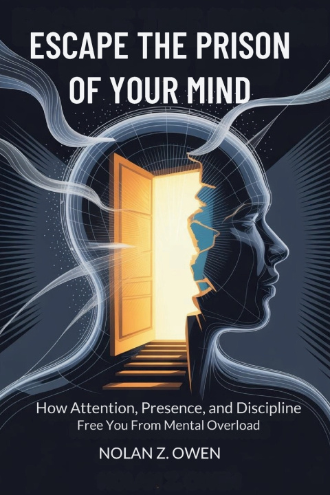 Kniha Escape the Prison of Your Mind Nolan Z. Owen
