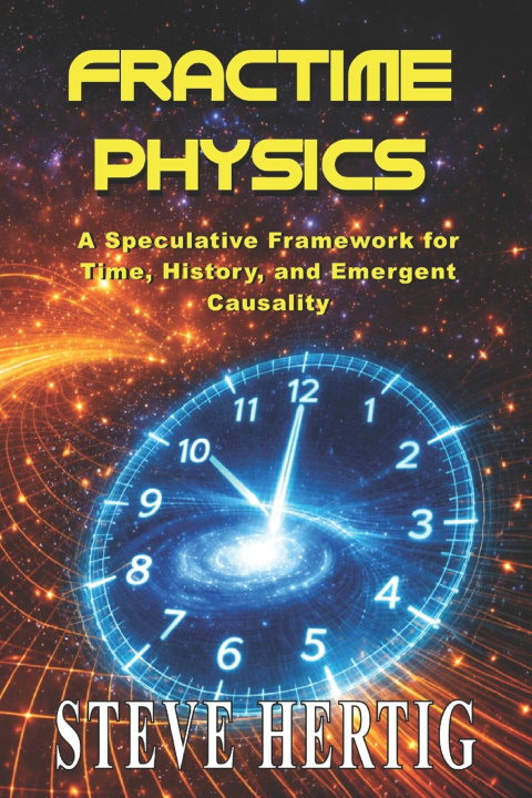 Kniha Fractime Physics Steve Hertig