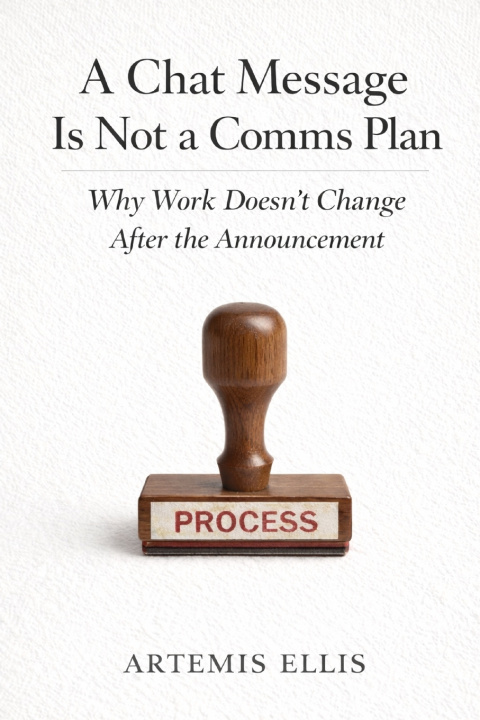 Kniha A Chat Message Is Not a Comms Plan Artemis Ellis