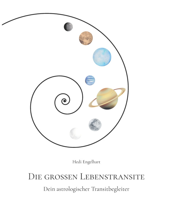 Kniha Die grossen Lebenstransite Hedi Engelhart