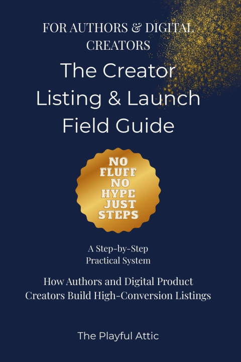 Knjiga The Creator Listing & Launch Field Guide The Playful Attic