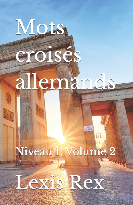 Knjiga Mots croisés allemands Lexis Rex