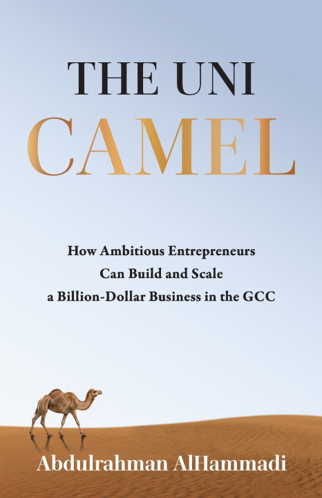 Kniha The Uni-Camel Abdulrahman AlHammadi