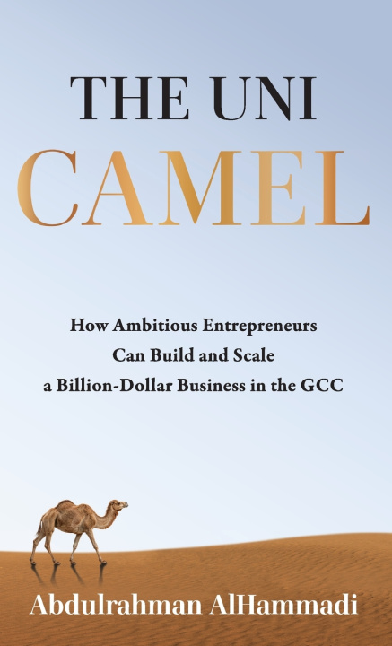 Kniha The Uni-Camel Abdulrahman AlHammadi