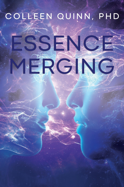 Kniha Essence Merging Colleen Quinn