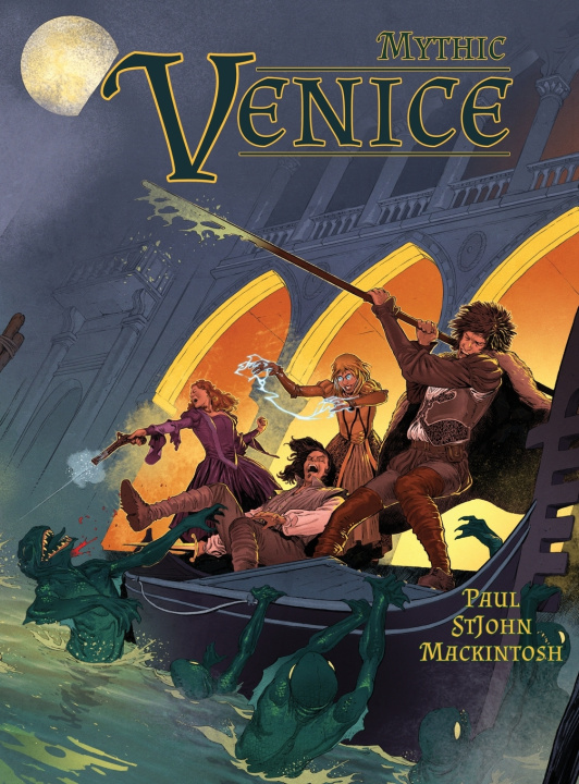 Kniha Mythic Venice Paul StJohn Mackintosh