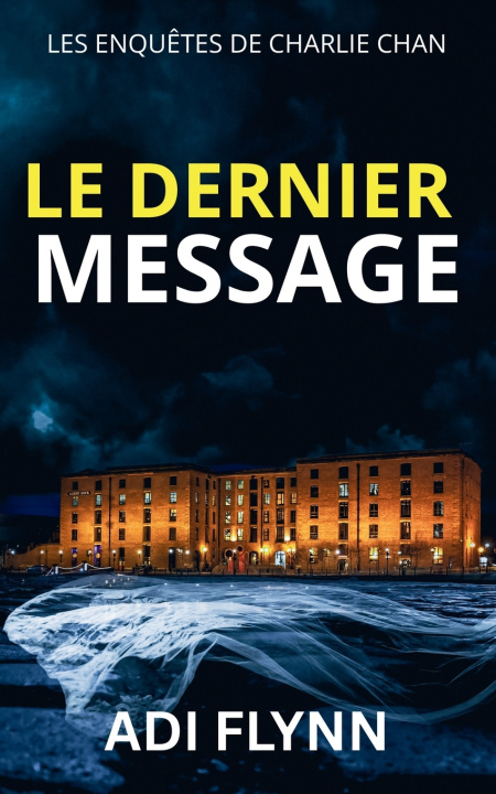 Boek Le Dernier Message Adi Flynn