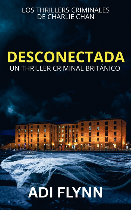 Kniha Desconectada Adi Flynn