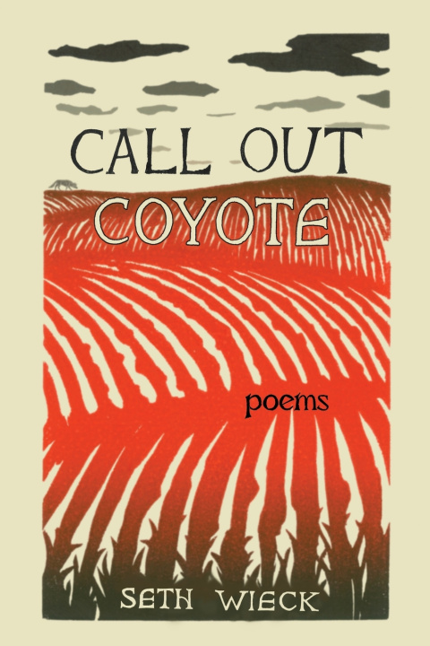 Kniha Call Out Coyote Seth Wieck