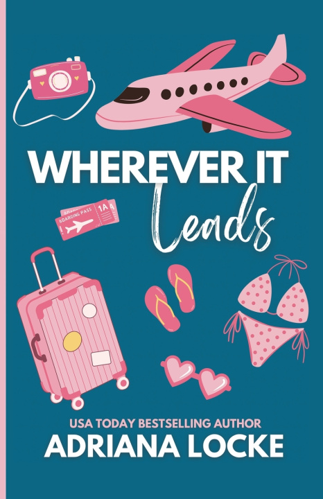 Kniha Wherever It Leads Adriana Locke