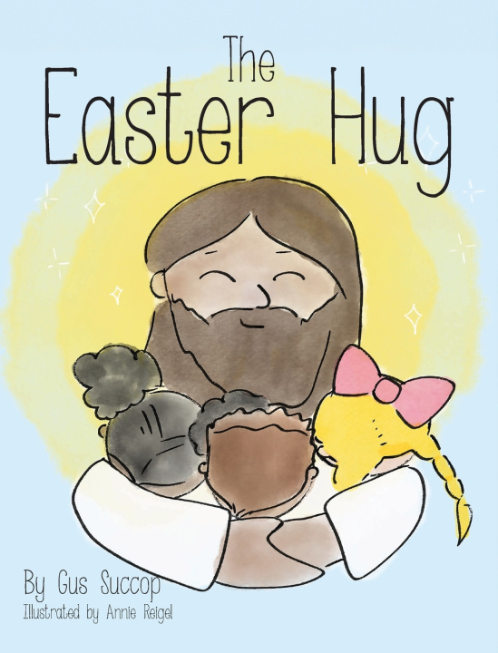 Kniha The Easter Hug Gus Succop