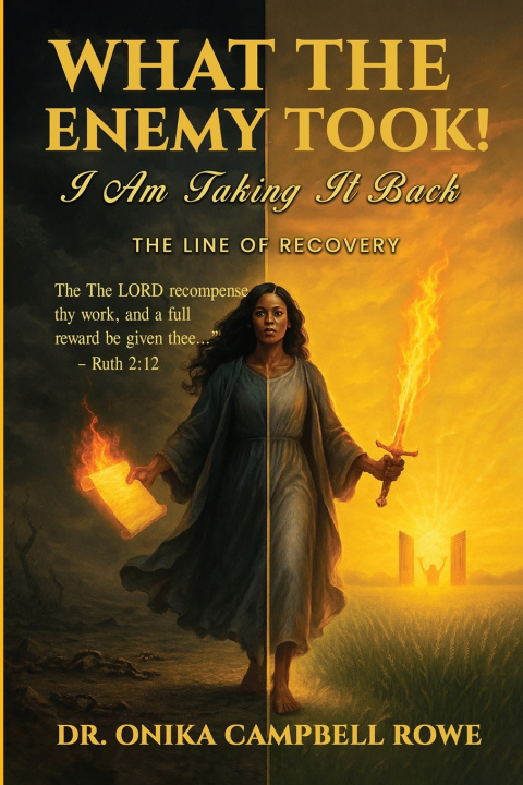 Kniha What the Enemy Took Dr. Onika Campbell Rowe