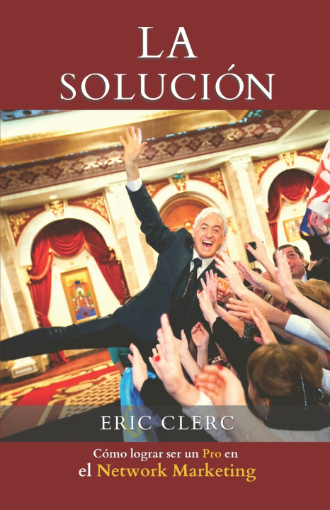 Kniha LA Solucion Eric Clerc