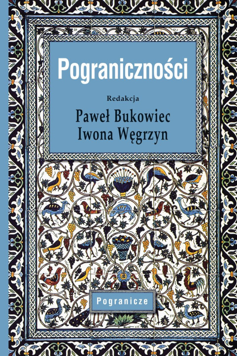 Kniha Pograniczności Paweł Bukowiec