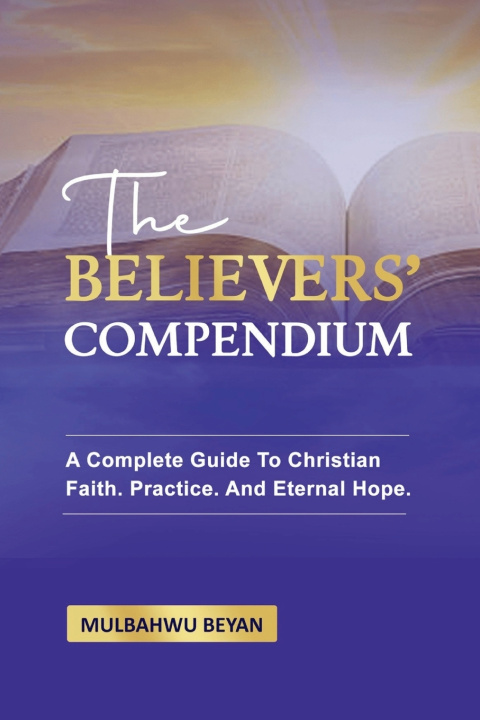 Knjiga THE BELIEVERS' COMPENDIUM Mulbahwu Beyan