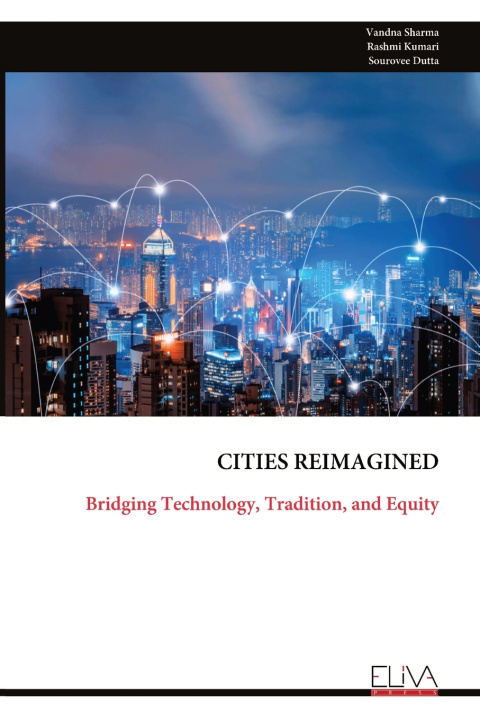 Könyv CITIES REIMAGINED Vandna Sharma
