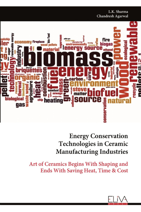Kniha Energy Conservation Technologies in Ceramic Manufacturing Industries L.K. Sharma