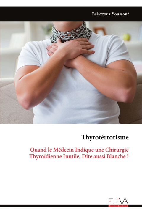 Kniha Thyrotérrorisme Belazzouz Youssouf