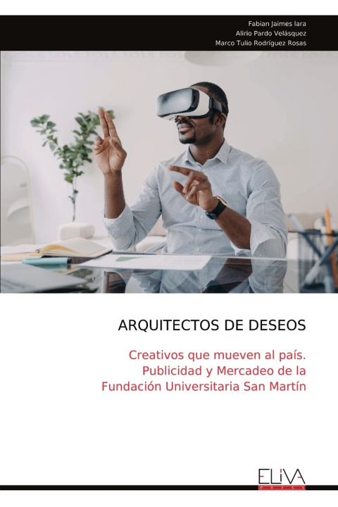 Kniha ARQUITECTOS DE DESEOS Fabian Jaimes lara