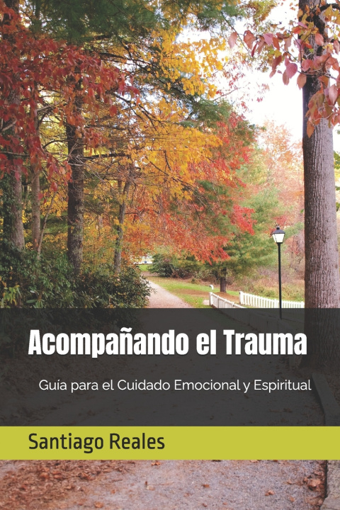 Kniha Acompañando el Trauma Santiago Reales
