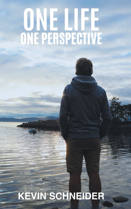 Kniha One Life One Perspective Kevin Schneider
