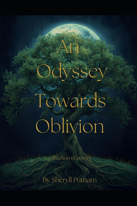 Kniha An Odyssey Towards Oblivion, A Collection of Poetry Sheryll Putnam