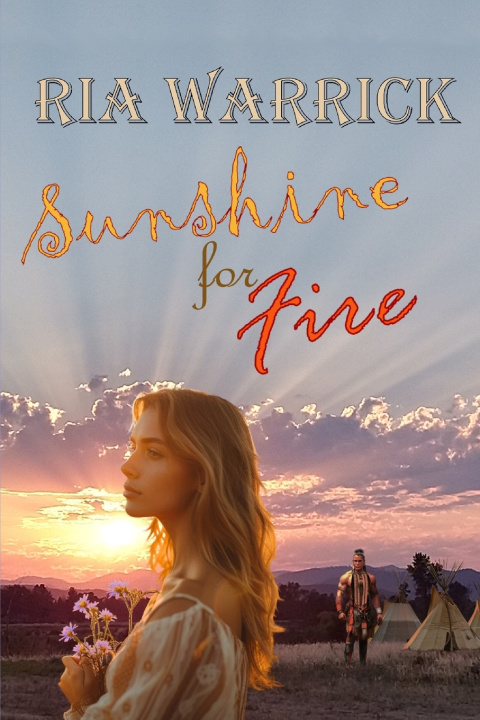 Kniha Sunshine for Fire Ria Warrick