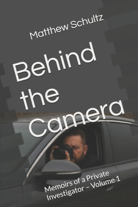 Kniha Behind the Camera Matthew Schultz