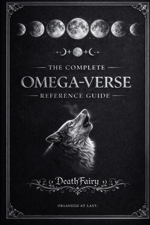 Kniha The Complete Omega-Verse Reference Guide Death Fairy