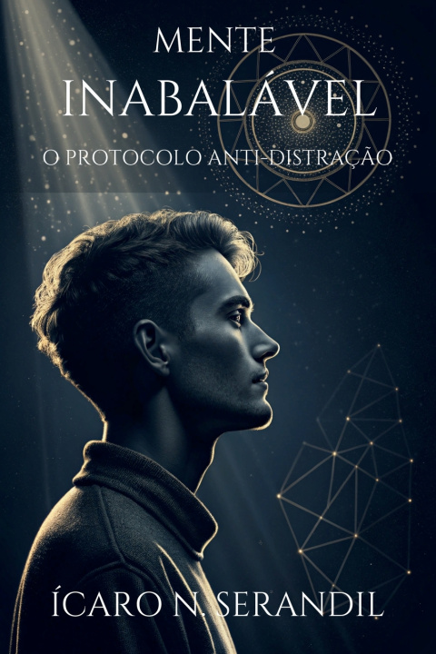 Kniha MENTE INABALÁVEL Ícaro N. Serandil