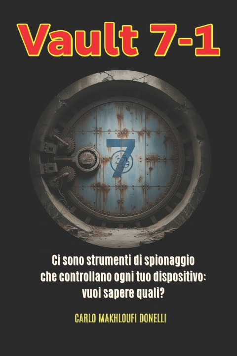 Kniha VAULT 7-1 Carlo Makhloufi Donelli
