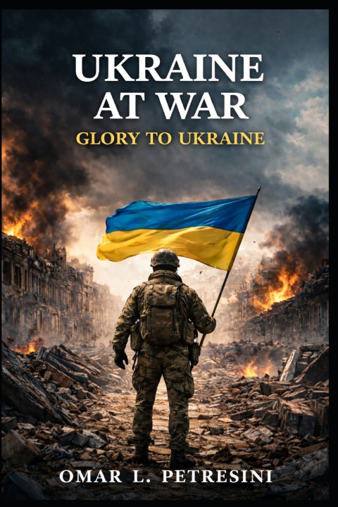 Kniha UKRAINE AT WAR omar petresini