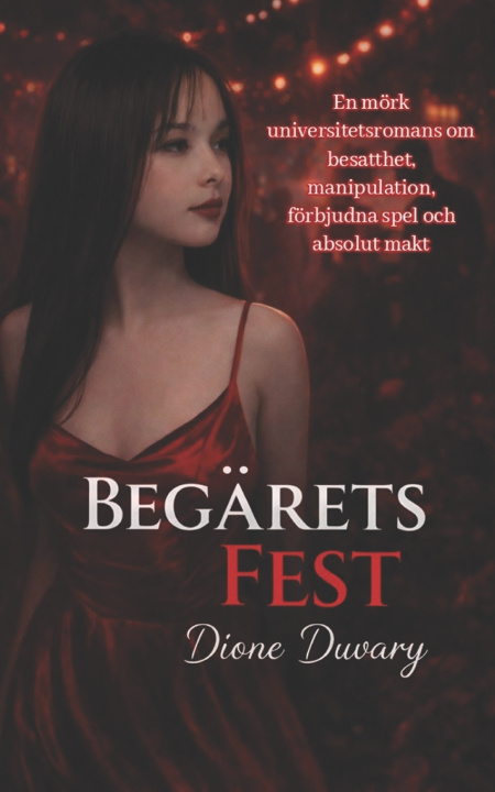 Kniha BEGÄRETS FEST Dione Duvary