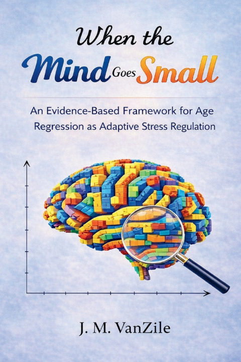 Könyv When The Mind Goes Small J. M. VanZile