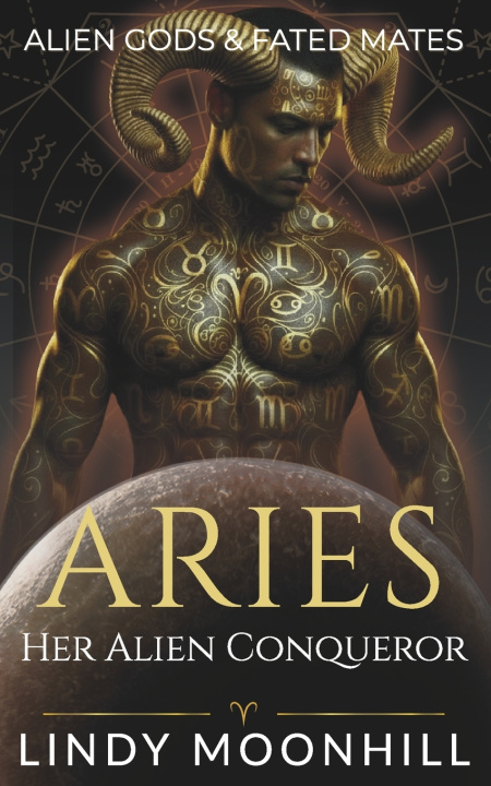 Kniha Aries - Her Alien Conqueror Lindy Moonhill